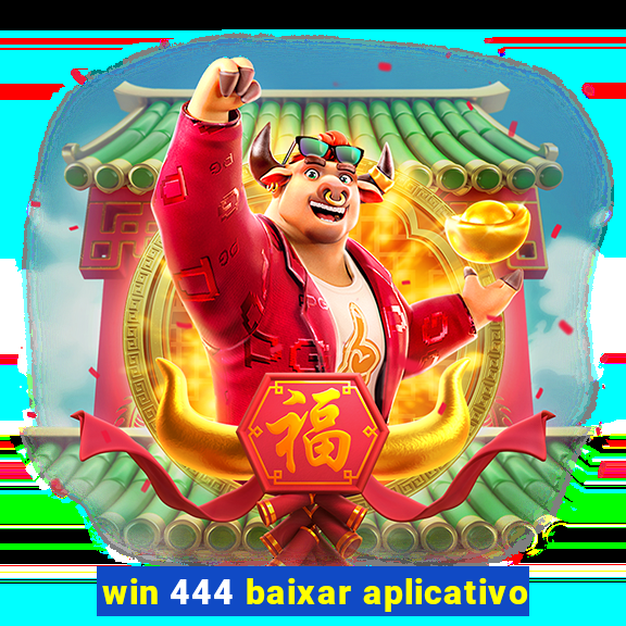 win 444 baixar aplicativo